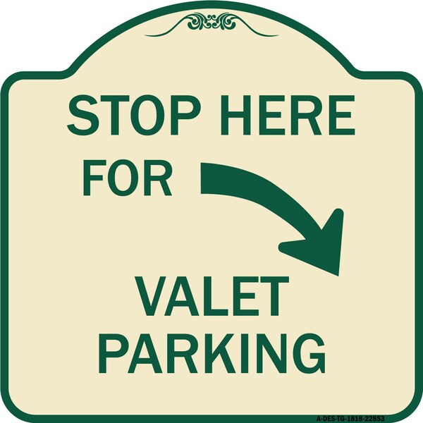 Signmission Stop Here for Valet Parking Right Arrow Heavy-Gauge Aluminum Sign, 18" x 18", TG-1818-22853 A-DES-TG-1818-22853 - main